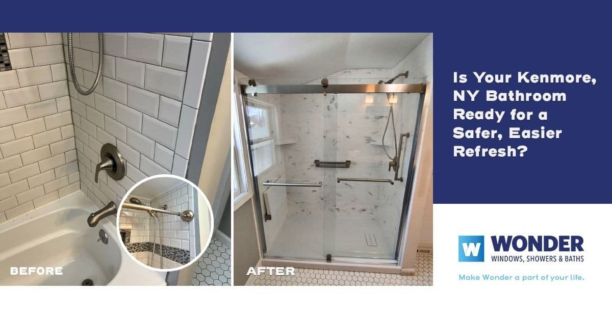Before and after images of a bathroom renovation. The old shower features basic tan tiles and fixtures. The new shower showcases sleek glass doors and modern fixtures. Text reads: "Is Your Kenmore, NY Bathroom Ready for a Safer, Easier Refresh?" with a Wonder Windows, Showers & Baths logo.