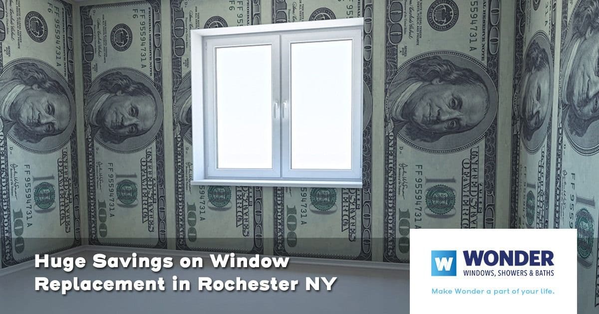A room with walls covered in large dollar bill images, featuring a white window. Text reads "Huge Savings on Window Replacement in Rochester NY" beside the Wonder logo.