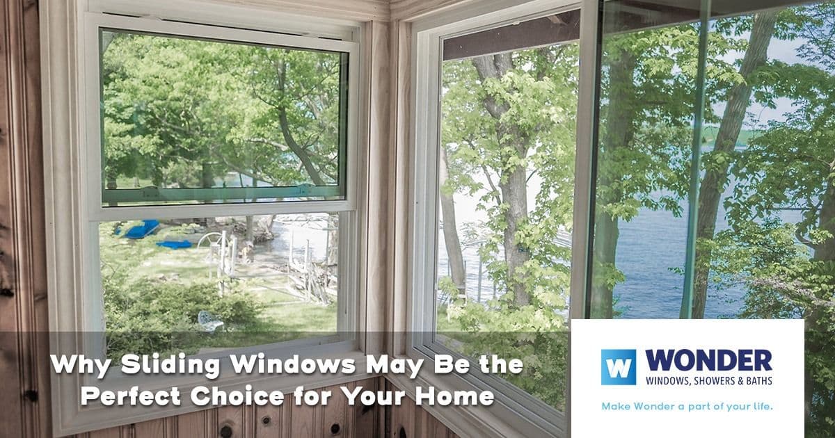View from a room with sliding windows showing lush trees and a lake. Text reads "Why Sliding Windows May Be the Perfect Choice for Your Home." Logo in corner.