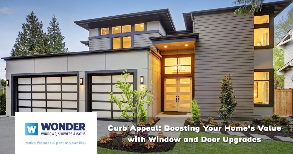 Modern two-story house with large windows and well-maintained landscape. Text reads, "Curb Appeal: Boosting Your Home's Value." Wonder Windows logo included.