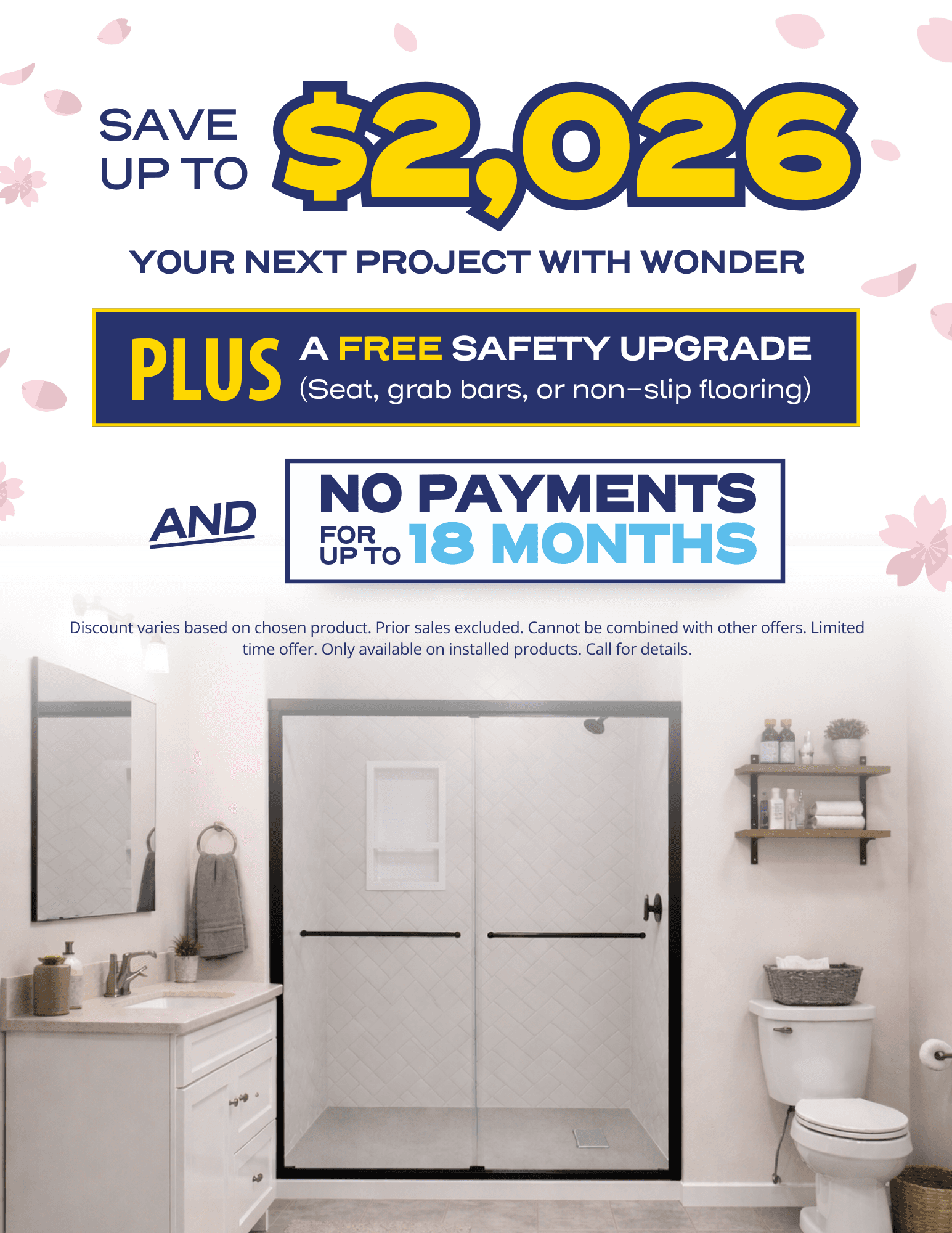 Advertisement offering $2,026 savings, a free safety upgrade, and no payments for 18 months on remodeling projects. Features a modern bathroom with a large shower and stylish fixtures.